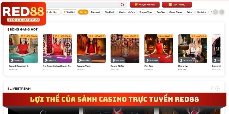 Lợi thế của sảnh Casino trực tuyến RED88
