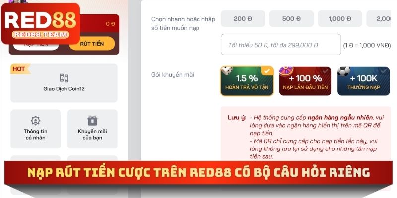 Nạp rút tiền cược trên RED88 có bộ câu hỏi riêng