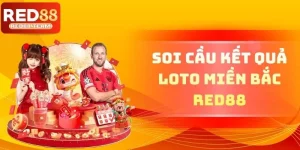 Soi Cầu Kết Quả Loto Miền Bắc RED88